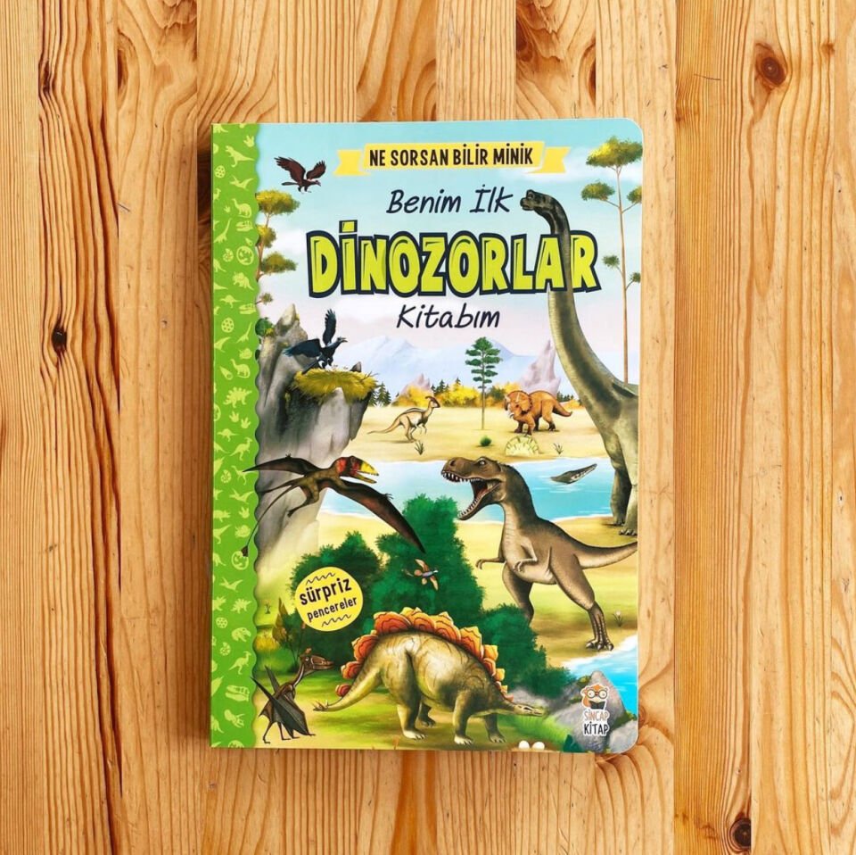 Ne Sorsan Bilir Minik – Benim İlk Dinazorlar Kitabım