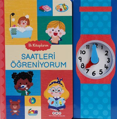 İlk Kitaplarım – Saatleri Öğreniyorum